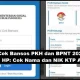 11.014 Nama Penerima PKH-BPNT Dicoret, Cara Cek Bansos Hanya Pakai NIK KTP