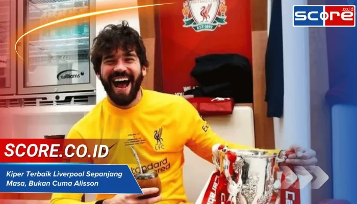 Alisson Woodman: Alisson Peluk Kiper Woodman, Masa Depan Liverpool Bikin Penasaran!