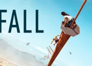 Film Fall Tayang di Bioskop Trans TV: Thriller Survival di Ketinggian 600 Meter yang Memukau