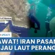 Trump Perintahkan Penembakan Kapal Iran di Selat Hormuz, Operasi Penyapu Ranjau Ditingkatkan Tiga Kali Lipat