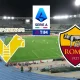 AS Roma Berjuang untuk Tiket Liga Champions saat Menghadapi Hellas Verona