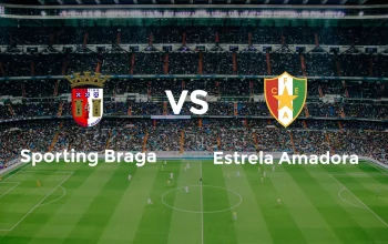 Braga vs Estrela Amadora: Pertandingan Sengit di Liga Portugal