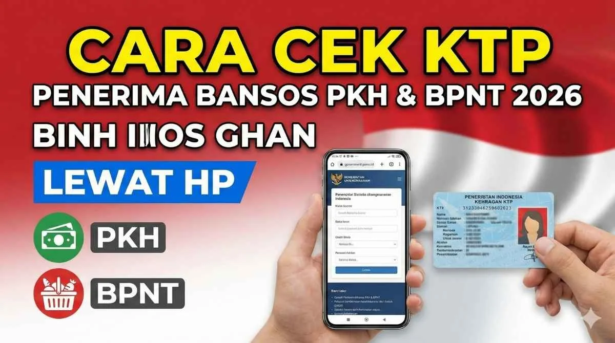 Cara Cek Penerima Bansos PKH dan BPNT Mei 2026, Apa Saja Yang Perlu Diketahui?