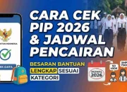 Cek Pencairan PIP Mei 2026: Cara dan Besaran Bantuan Pendidikan