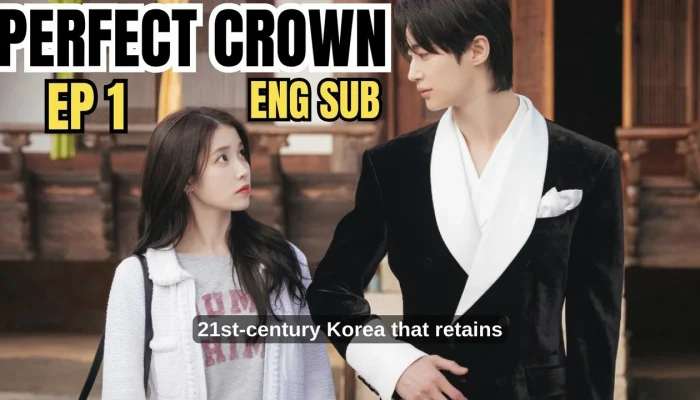 Drama Memukau Perfect Crown Episode 7: Konspirasi, Cinta Terlarang, dan Kejutan Besar Menanti Episode 8