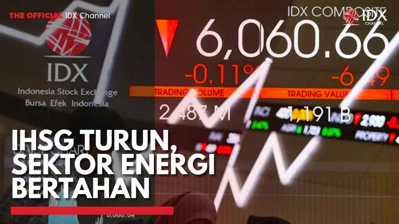 IHSG Turun ke 6.094,94 Imbas Kerugian Sektor Energi