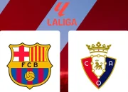 La Liga: Barcelona vs Osasuna dan Pertarungan Sengit di Hari Terakhir