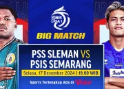 Link Live Streaming PSS Sleman vs PSIS Semarang: Super Elja Incaran Tiga Poin untuk Promosi ke Super League!