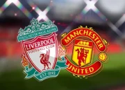 Live Streaming SCTV: Cara Nonton Man United vs Liverpool di EPL 2025/2026 Tanpa Hambatan