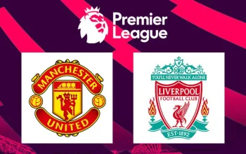 Man United vs Liverpool: Persaingan Sengit di Liga Premier