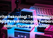 Meksikan Baru di Dunia Teknologi dan Berita Terkini