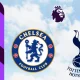 Pertarungan Sengit di Liga Inggris: Chelsea dan Tottenham Berebut Posisi