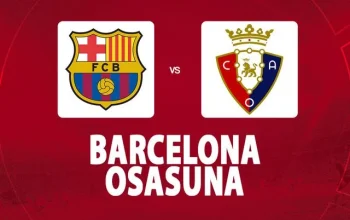 Prediksi Barcelona vs Osasuna: Skenario Barca Segel Gelar Juara LaLiga Pekan Ini!