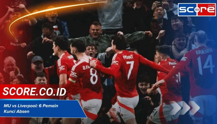 Prediksi Skor Manchester United vs Liverpool: MU Unggul, Kunci Tiket Liga Champions!