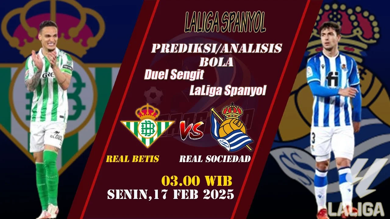 Real Sociedad vs Real Betis: Duel Sengit di La Liga