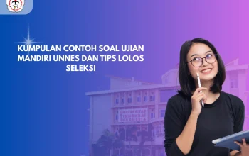 Seleksi Mandiri UNNES 2026: Semua Jalur, Jadwal, dan Tips Daftar yang Perlu Anda Tahu