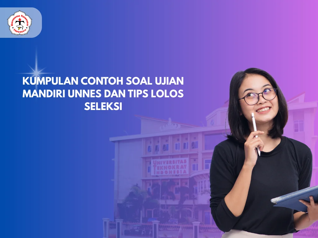 Seleksi Mandiri UNNES 2026: Semua Jalur, Jadwal, dan Tips Daftar yang Perlu Anda Tahu