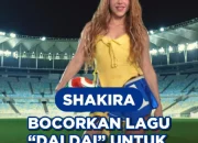 Shakira Kembali dengan Lagu Dai Dai untuk Piala Dunia 2026
