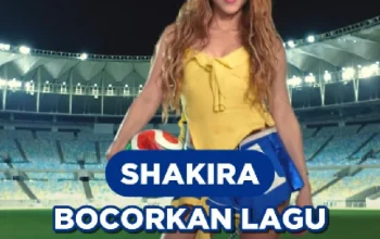 Shakira Kembali dengan Lagu Dai Dai untuk Piala Dunia 2026