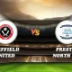 Sheffield United vs Preston North End: Analisis Peluang dan Dampak di Akhir Musim Championship