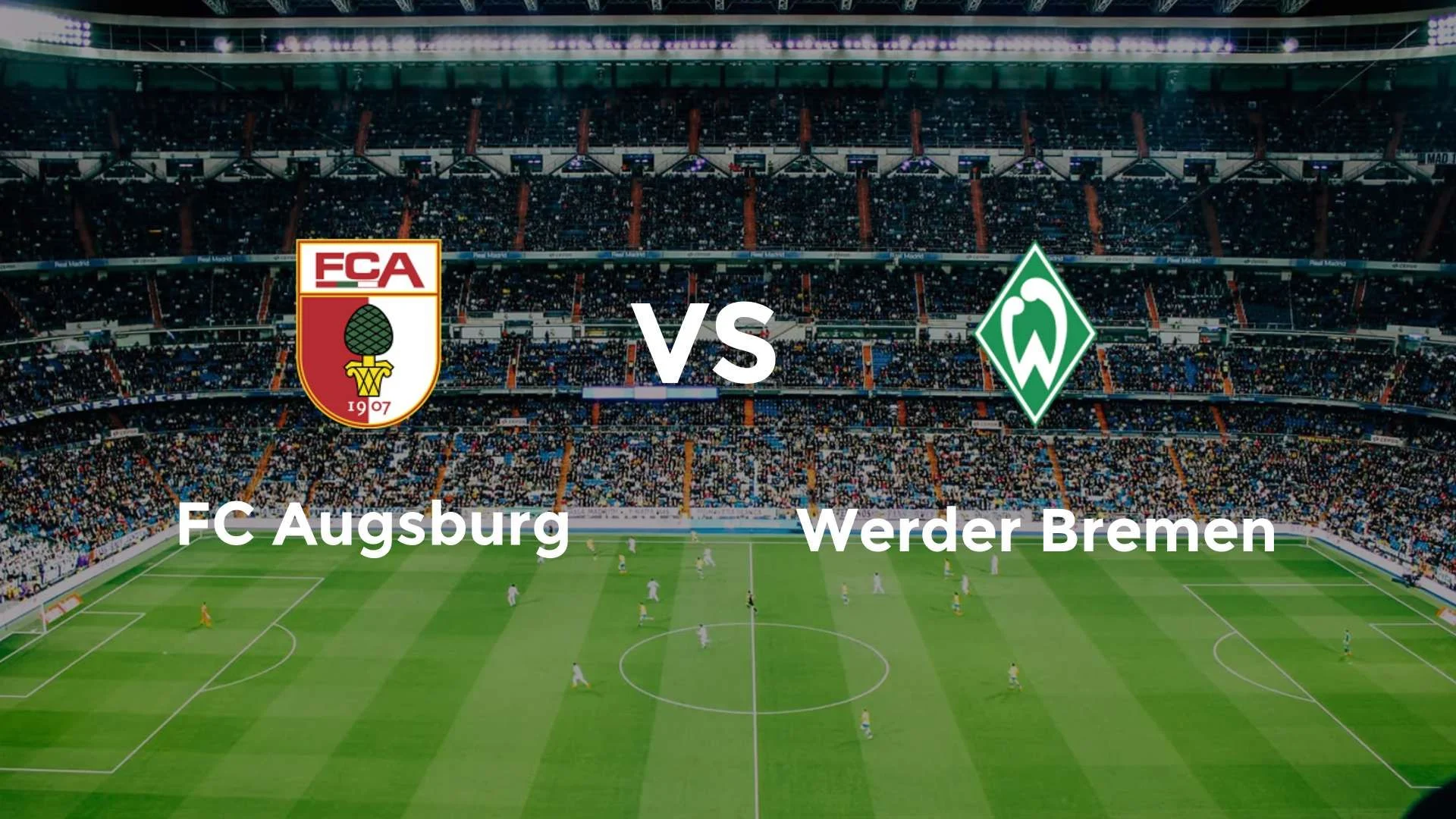 Werder Bremen vs Augsburg: Duel Penentu Tiket Eropa dan Keamanan di Bundesliga 2026