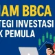 5 Tips Jitu Mengelola Investasi Saham BBCA untuk Pemula