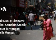 Bank Dunia Menghadapi Tantangan Besar: Dari Ekonomi hingga Konflik