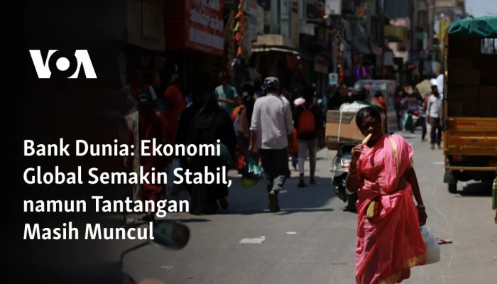 Bank Dunia Menghadapi Tantangan Besar: Dari Ekonomi hingga Konflik