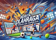 Berita Terbaru 2026: Mulai dari Pertandingan Olahraga hingga Pemilu dan Kasus Hukum