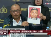 Berita Terkini: Pembunuh Kepala KCP BRI, Penyelundupan Ikan Napoleon, dan OTT Imigrasi