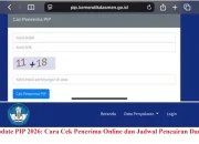 Cara Cek Status Penerima PIP Juni 2026 dan Besaran Bantuan
