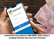 Cek Penerima Bansos PKH Juni 2026: Pencairan Terakhir untuk Tahap 2