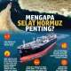 Emiten-Emiten Ini Jadi Penerima Manfaat Utama Dari Normalisasi Lalu Lintas Selat Hormuz