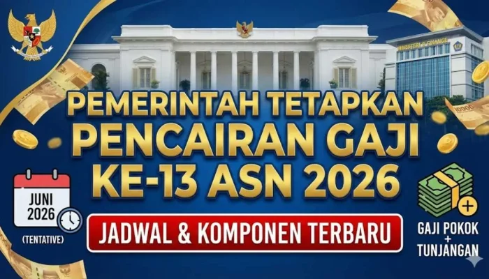 Gaji ke-13 PNS 2026: Informasi Terbaru dan Besaran Dana