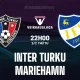Inter Turku Menang 2-0 atas IFK Mariehamn, Posisi Klasemen Veikkausliiga Semakin Kuat