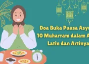 Mengenal Doa Buka Puasa Asyura dan Makna di Baliknya