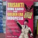 Mengenang Trisakti Bung Karno: Semangat Perjuangan untuk Membangun Bangsa