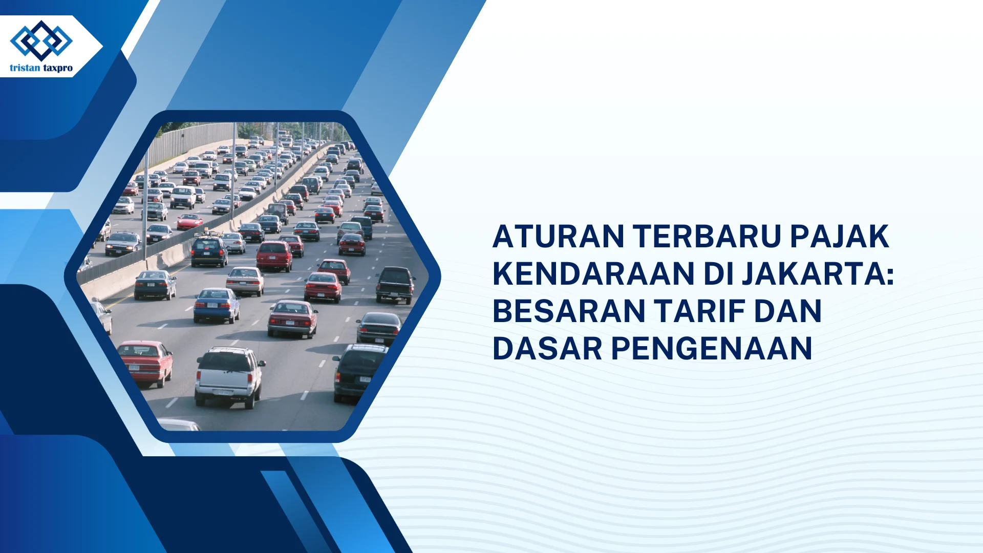 Pajak Kendaraan dan PBB Jakarta: Aturan Baru dan Kemudahan Pembayaran