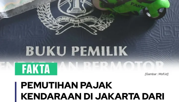 Pemutihan Pajak Kendaraan di Jakarta: Tidak Perlu Bayar Denda hingga 31 Agustus 2026
