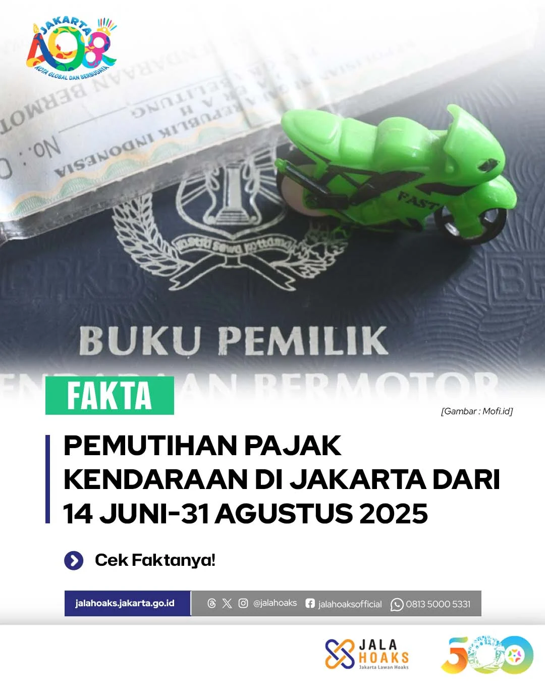 Pemutihan Pajak Kendaraan di Jakarta: Tidak Perlu Bayar Denda hingga 31 Agustus 2026