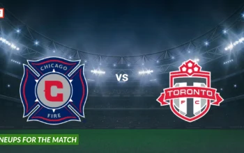 Pertandingan Chicago Fire vs Toronto FC: Menjelang Piala Dunia 2026