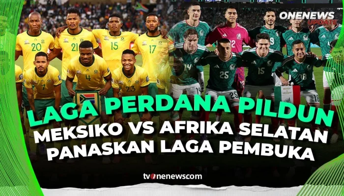 Pertandingan Meksiko vs Afrika Selatan di Piala Dunia FIFA 2026: Semua yang Perlu Anda Ketahui