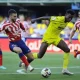 Pertarungan Villarreal CF vs Atlético Madrid: Siapa yang Akan Muncul sebagai Pemenang?