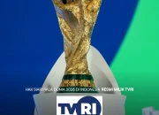 Piala Dunia 2026: Live Streaming TVRI dan Cara Nonton Gratis