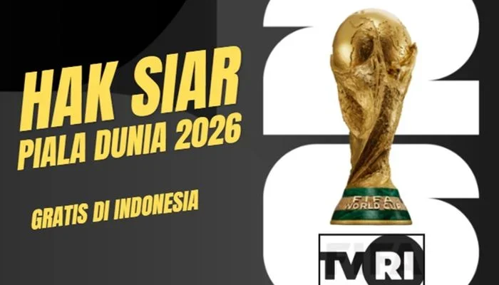 Piala Dunia 2026: TVRI Hadirkan Siaran Langsung Gratis dan Legal untuk Masyarakat Indonesia