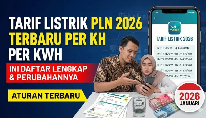Tarif Listrik PLN Juni 2026 Tidak Naik, Ini Daftar Lengkap Harga per kWh