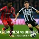 Udinese vs Cremonese: Persiapan Musim Baru dan Pergantian Pelatih di Serie B