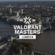 Valorant Masters London: Antara Nerf dan Ambisi Menjadi Ibu Kota Esports Dunia