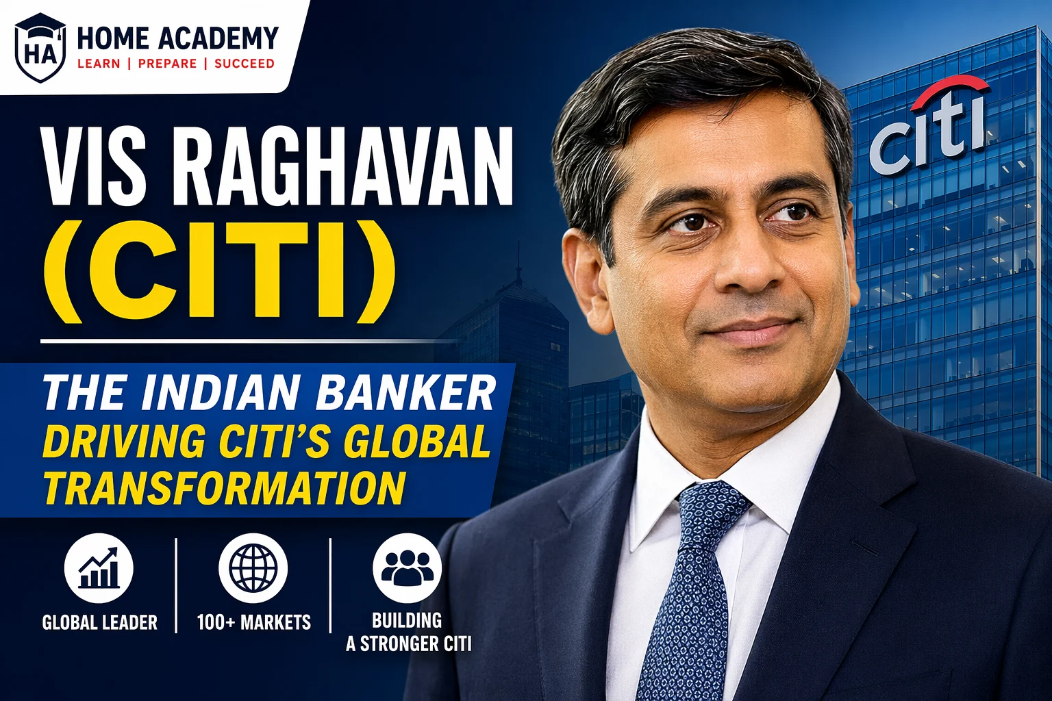 Vis Raghavan: Strategi Baru Citi untuk Mengalahkan JP Morgan