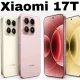 Xiaomi 17T: Ponsel Terbaru dengan Teknologi Canggih dan Harga Kompetitif